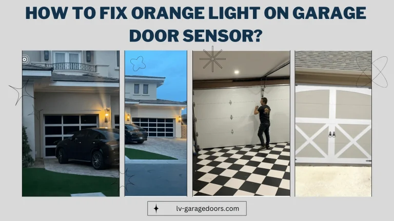 How To Fix Orange Light On Garage Door Sensor? #1